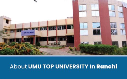 About UMU Top University In Ranchi, Jharkhand, India