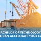 How A Bachelor of Technology (B.Tech) Degree can Accelerate Your Career?