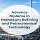 Advance Diploma in Petroleum Refining and Petrochemical Technology