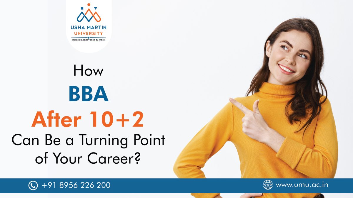 How BBA After 10+2 Can Be a Turning Point of Your Career