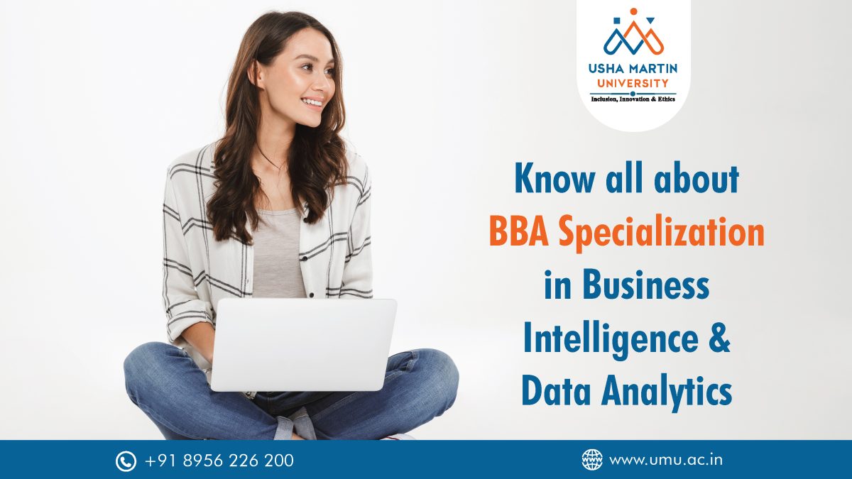 Know all about BBA Specialization in Business Intelligence & Data Analytics