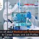 Know all about Medical Lab Technology, its Career Scope, and Job Profiles