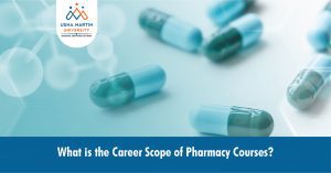 What is the Career Scope of Pharmacy Courses