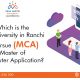 Which is the Best University in Ranchi to Pursue MCA