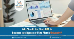 Study BBA in Business Intelligence at Usha Martin University?