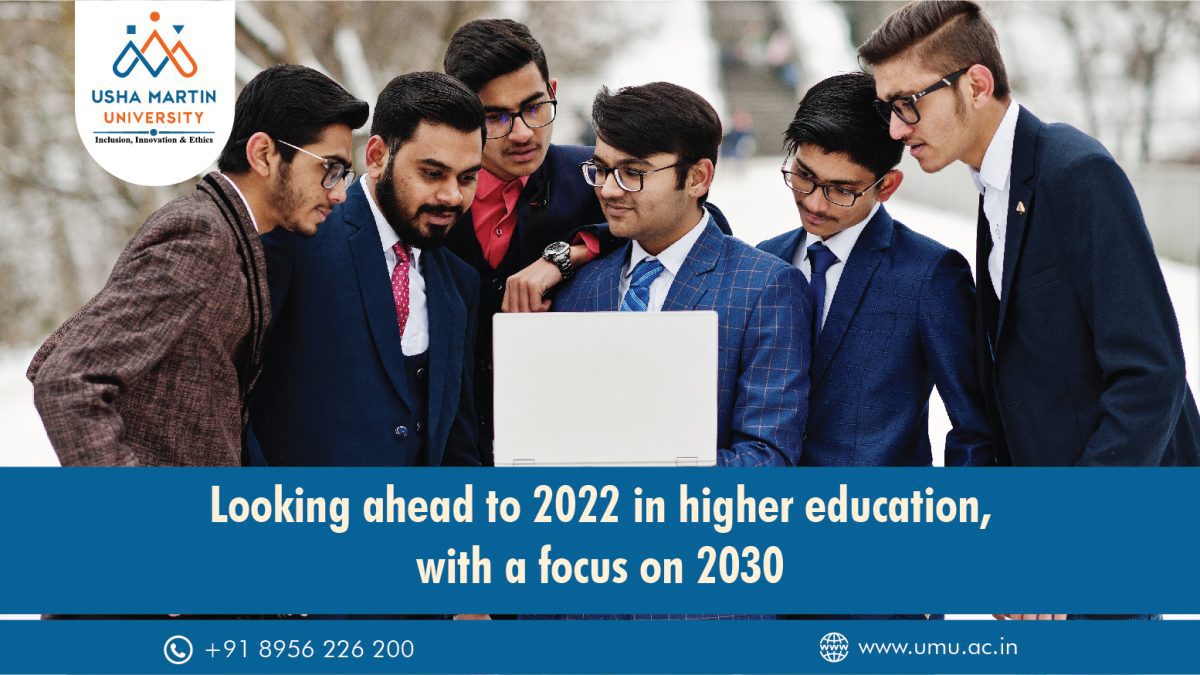 Looking ahead to 2022 in higher education, with a focus on 2030