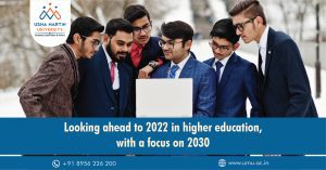 Looking ahead to 2022 in higher education, with a focus on 2030