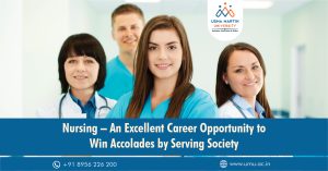 Nursing – An Excellent Career Opportunity to Win Accolades by Serving Society