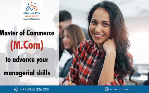 Master of Commerce (M.Com) to Advance Your Managerial Skills