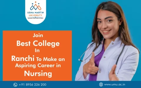 Join Best College In Ranchi To Make an Aspiring Career in Nursing