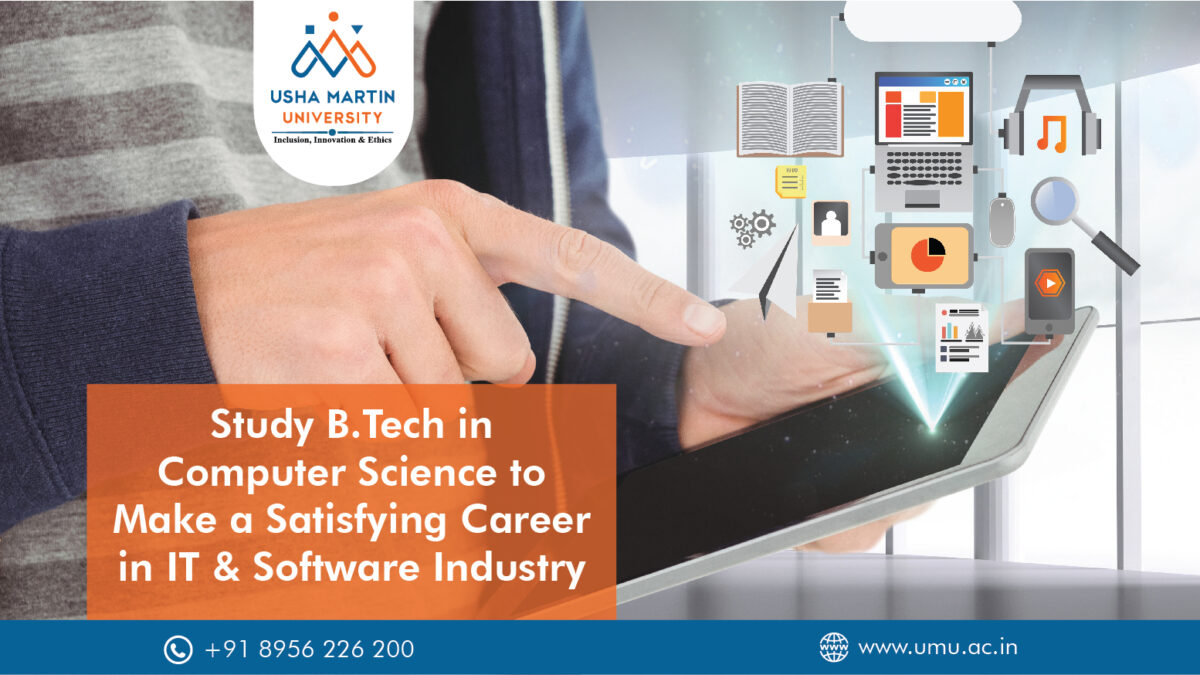 Study B. Tech in Computer Science to Make a Satisfying Career in IT & Software Industry