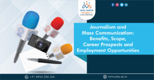 Journalism & Mass Communication Benefits, Scope, Career Prospects & Employment Opportunities
