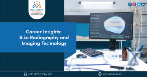 Career Insights- B.Sc-Radiography and Imaging Technology