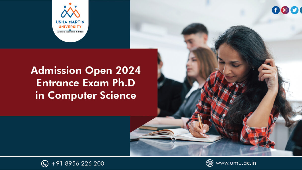 Admission Open 2024 Entrance Exam Ph.D in Computer Science