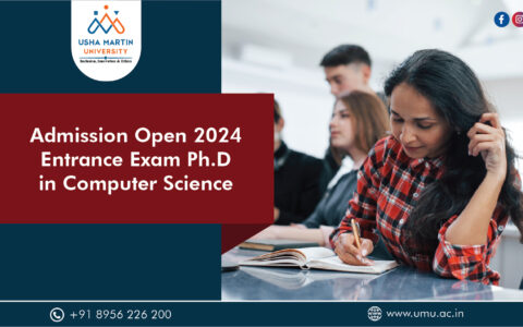 Admission Open 2024 Entrance Exam Ph.D in Computer Science