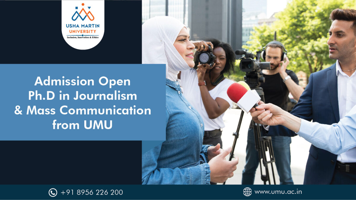 Admission Open Ph.D in Journalism & Mass Communication from UMU