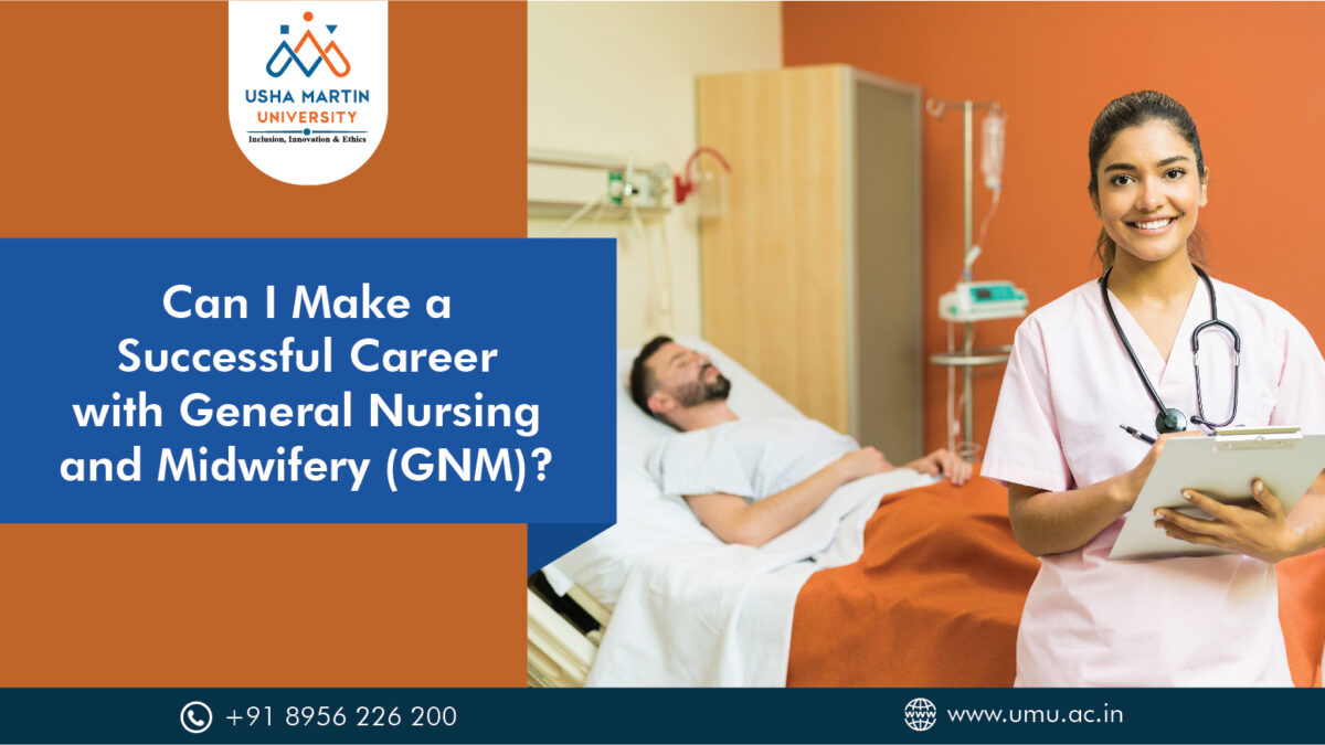 Can I Make Successful Career with General Nursing and Midwifery (GNM)?