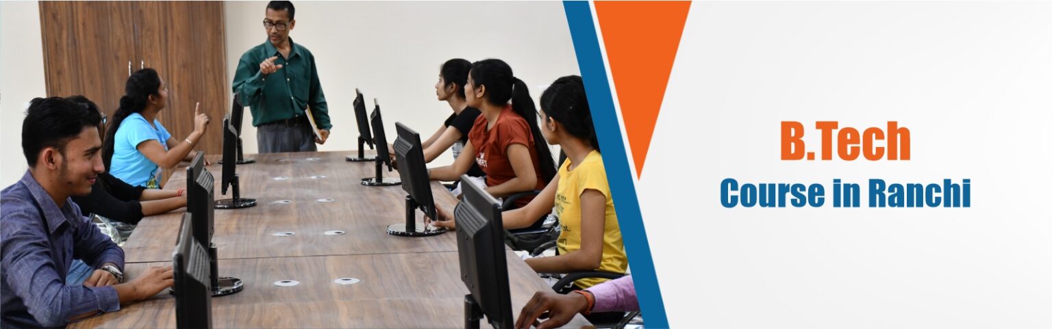 Apply for B.Tech Course in Ranchi – Admission 2026 Open