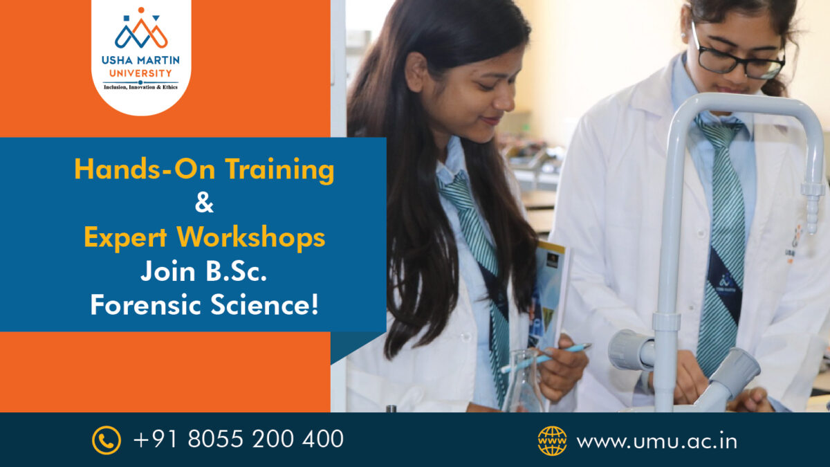 B.Sc. Forensic Science – Hands-On Training & Expert-Led Workshops!