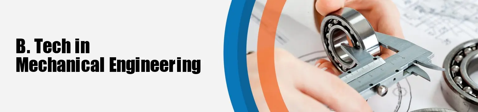 B.Tech in Mechanical Engineering