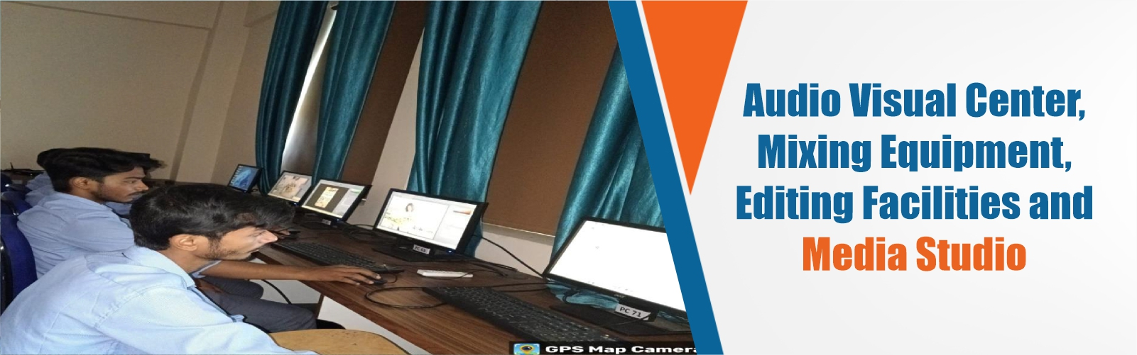 Audio Visual Center, Mixing Equipment, Editing Facilities & Media Studio