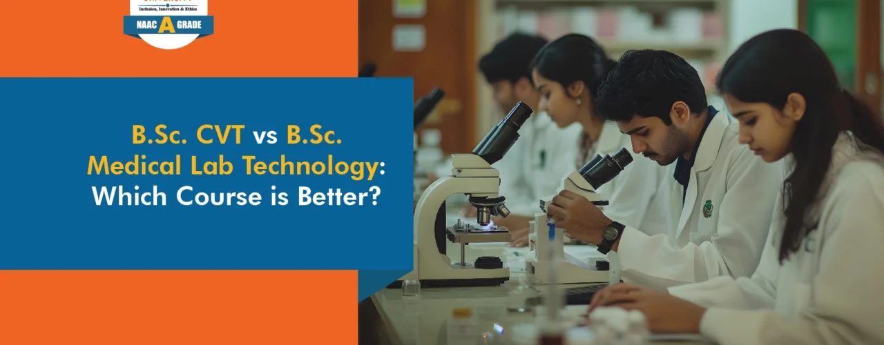 bsc cvt vs bsc mlt admission